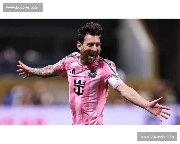 梅西在最新比赛中表现亮眼再度引领球队胜利突破个人职业新纪录 梅西在最新比赛中表现亮眼再度引领球队胜利突破个人职业新纪录